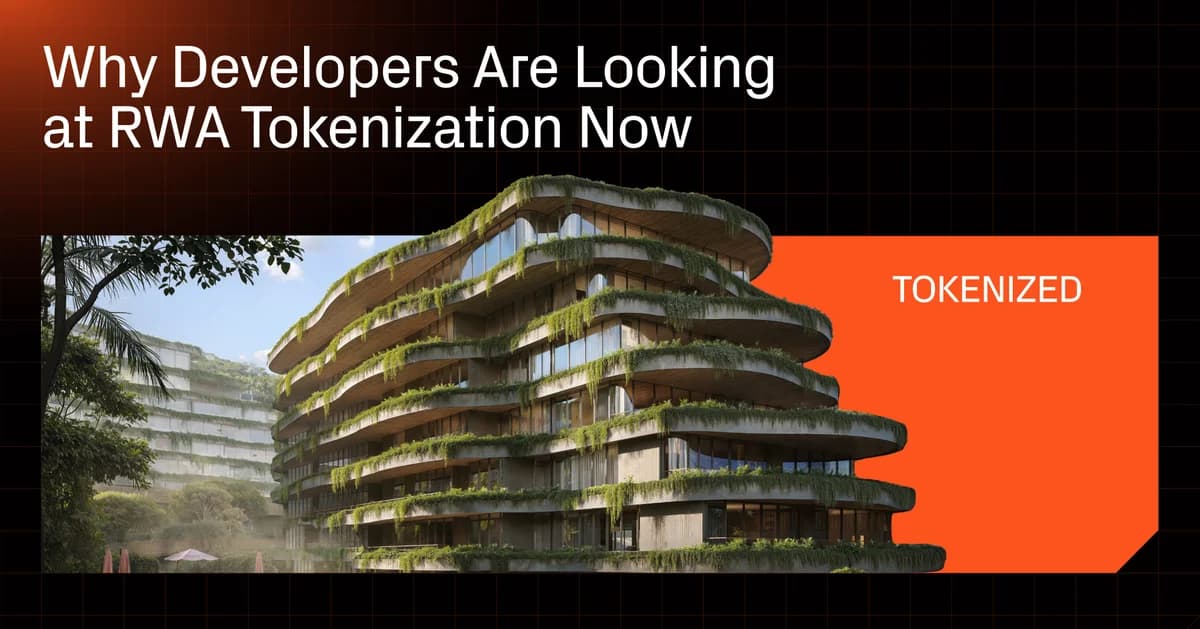 Why Real Estate Developers Are Looking at Real-World Asset Tokenization Now